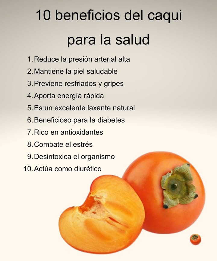 Beneficios del caqui para la salud

 Reduce la presión arterial alta
 Mantiene la piel saludable y luminosa
 Refuerza el sistema inmunitario
 Aporta energía natural y rápida
 Favorece el tránsito intestinal
 Regula los niveles de azúcar en sangre
 Rico en antioxidantes y vitamina C
 Ayuda a combatir el estrés
 Purifica y desintoxica el organismo
 Actúa como diurético suave natural