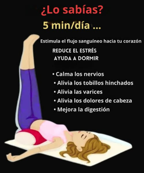 Levantarse las piernas 5 minutos al día aporta numerosos beneficios   
Favorece la circulación sanguínea hacia el corazón  
Reduce el estrés y aporta una sensación de relajación  
Facilita el sueño  
Calma el sistema nervioso  
Disminuye la hinchazón de los tobillos  
Alivia las varices y las piernas pesadas  
Mitiga los dolores de cabeza  
Ayuda a una mejor digestión