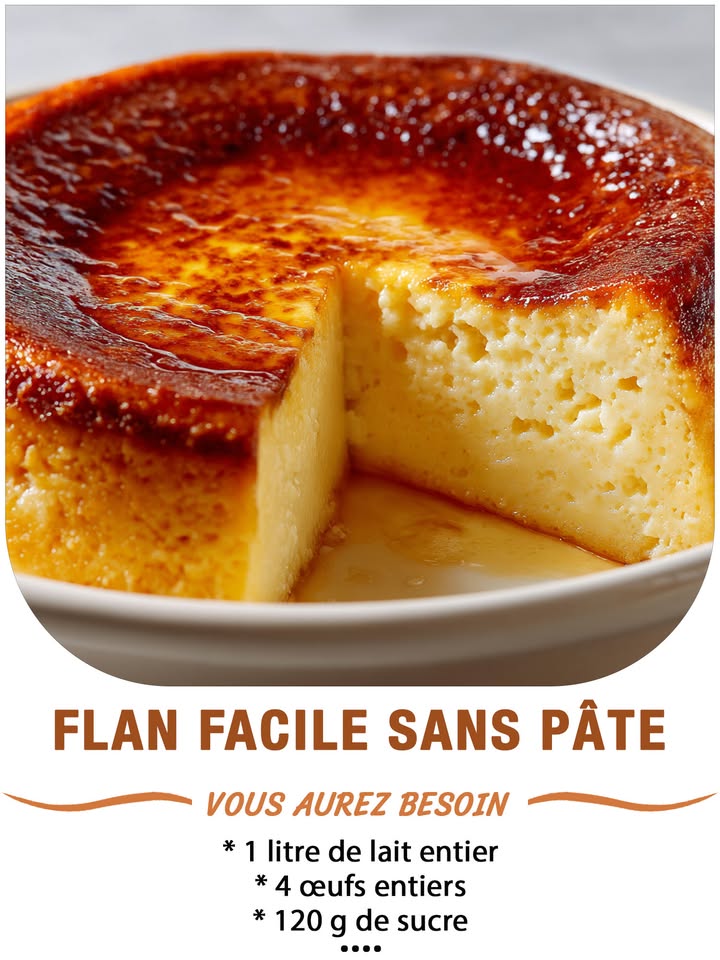 Flan facile sans pâte