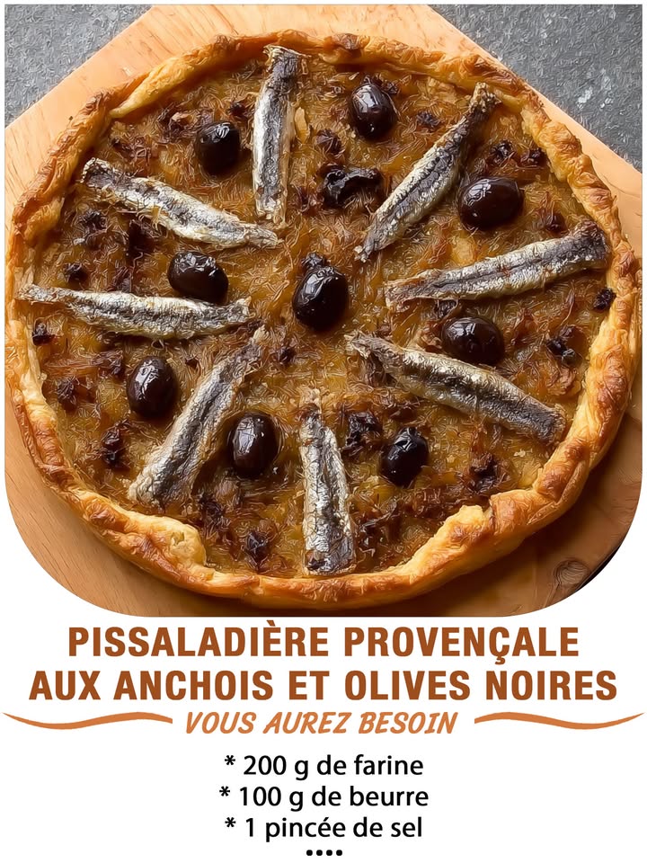 Pissaladière provençale aux anchois et olives noires 㮝
Ingrédients :
 200 g de farine
 100 g de beurre
 1 pincée de sel
 1 kg doignons
 6 cuillères à soupe dhuile dolive
 1 branche de thym
 1 boîte de filets danchois
 12 olives noires de Nice
 Sel
 퐈퐥 퐟퐚퐮퐭 퐪퐮퐞 퐯퐨퐮퐬 퐞퐱퐩퐫퐢퐦퐢퐞퐳 퐪퐮퐞퐥퐪퐮퐞 퐜퐡퐨퐬퐞 퐩퐨퐮퐫 퐜퐨퐧퐭퐢퐧퐮퐞퐫 à 퐫퐞퐜퐞퐯퐨퐢퐫 퐦퐞퐬 퐫퐞퐜퐞퐭퐭퐞퐬.
 퐌퐞퐫퐜퐢 殺
 퐑퐞퐜퐞퐭퐭퐞 퐞퐧  퐂.ퟎ.퐌.퐌.퐄.퐍.퐓.퐀.퐈.퐑.퐄.
